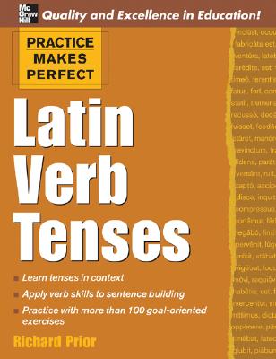 Latin Verb Tenses - Prior, Richard E