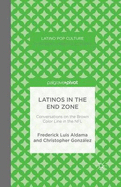 Latinos in the End Zone: Conversations on the Brown Color Line in the NFL