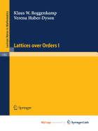 Lattices Over Orders I