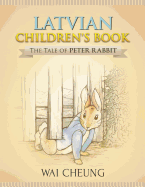 Latvian Children's Book: The Tale of Peter Rabbit