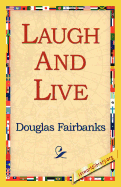 Laugh and Live