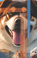 Laugh Fetch Repeat: An Epic Comedy with the Angry Dog