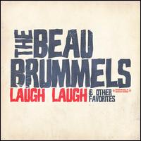Laugh Laugh & Other Favorites - Beau Brummels