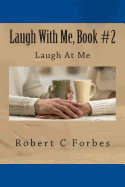 Laugh With Me, Book #2