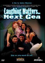 Laughing Matters: The Next Generation