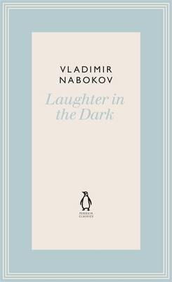 Laughter in the Dark - Nabokov, Vladimir