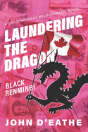 Laundering the Dragon: Black Renminbi