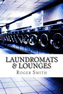 Laundromats & Lounges