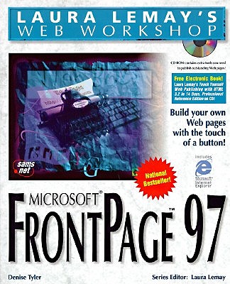 Laura Lemay's Web Workshop: Microsoft FrontPage 97 - Tyler, Denise