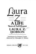 Laura Z: A Life - Hobson, Laura Keane Zametkin