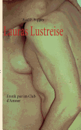 Lauras Lustreise: Erotik pur im Club d'Amour