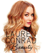 Lauren Conrad: Beauty