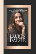Lauren Daigle: The Voice of Faith- How a Soulful Singer is Inspiring Millions Through Music.