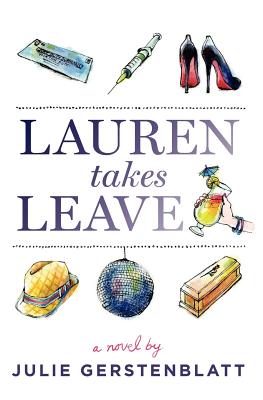 Lauren Takes Leave - Gerstenblatt, Julie