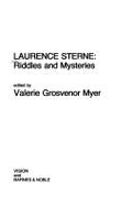 Laurence Sterne: Riddles and Mysteries - Myer, V.G. (Editor)