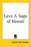 Lava: A Saga of Hawaii