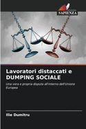 Lavoratori distaccati e DUMPING SOCIALE