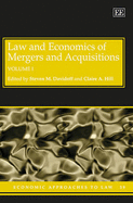 Law and Economics of Mergers and Acquisitions - Davidoff Solomon, Steven (Editor), and Hill, Claire A. (Editor)
