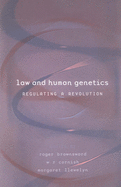 Law and Human Genetics: Regulating a Revolution