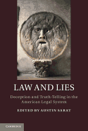 Law and Lies: Deception and Truth-Telling in the American Legal System