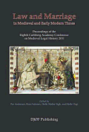 Law and Marriage in the Middle Ages: Proceedings from the 7th Carlsberg Academy Conference on Medieval Legal History