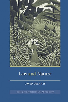 Law and Nature - Delaney, David