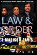 Law and Order: Deadline - Davis, J. Madison