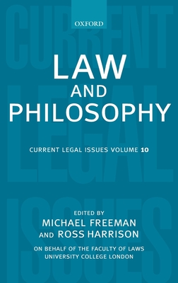 Law and Philosophy - Freeman, Michael (Editor), and Harrison, Ross (Editor)