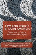Law and Policy in Latin America: Transforming Courts, Institutions, and Rights