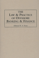 Law and Practice of Offshore Banking and Finance