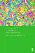 Law and Society in Malaysia: Pluralism, Religion and Ethnicity