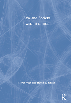 Law and Society - Vago, Steven, and Barkan, Steven E.