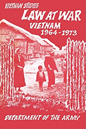 Law at War: Vietnam 1964-1973