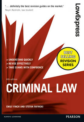 Law Express: Criminal Law - Finch, Emily, and Fafinski, Stefan