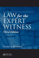 Law for the Expert Witness, Third Edition