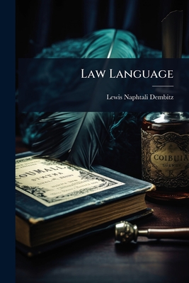 Law Language - Dembitz, Lewis Naphtali