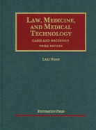 Law, Medicine and Medical Technology