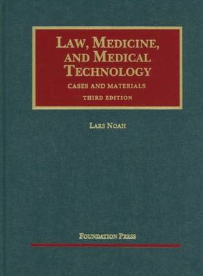 Law, Medicine and Medical Technology - Noah, Lars