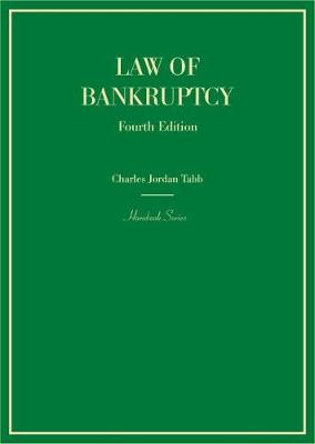 Law of Bankruptcy - Tabb, Charles Jordan