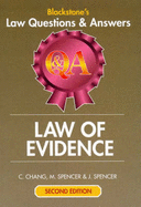 Law of Evidence - Spencer, Maureen, and Spencer, John (Contributions by), and Chang, Chris (Contributions by)