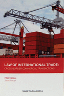 Law of International Trade: Cross-Border Commercial Transactions