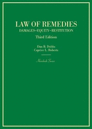 Law of Remedies: Damages, Equity, Restitution