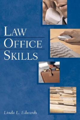 Law Office Skills - Edwards, Linda L