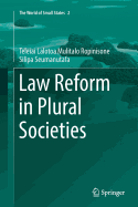 Law Reform in Plural Societies