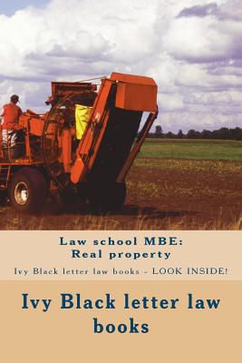 Law school MBE: Real property: Ivy Black letter law books - LOOK INSIDE! - Law Books, Ivy Black Letter