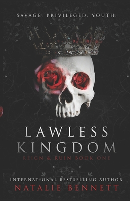 Lawless Kingdom: A Dark Bully Romance - Editior, Pinpoint (Editor), and Bennett, Natalie