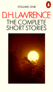 Lawrence, the Complete Short Stories of D. H.: Volume 1