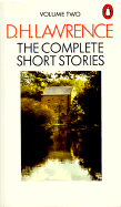 Lawrence, the Complete Short Stories of D. H.: Volume 2