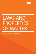 Laws and Properties of Matter