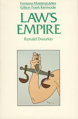 Law's Empire - Dworkin, Ronald